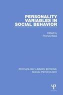 Personality Variables in Social Behavior edito da Taylor & Francis Ltd