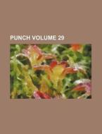 Punch Volume 29 di Books Group edito da Rarebooksclub.com