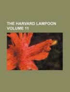 The Harvard Lampoon Volume 11 di Books Group edito da Rarebooksclub.com