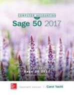 Computer Accounting with Sage 50 Complete Accounting 2017 di Carol Yacht edito da McGraw-Hill Education