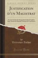 Justification D'un Magistrat di Unknown Author edito da Forgotten Books