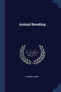 Animal Breeding di Thomas Shaw edito da CHIZINE PUBN