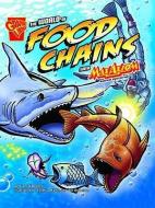 The World of Food Chains with Max Axiom, Super Scientist. Liam O'Donnell di Liam O'Donnell edito da RAINTREE
