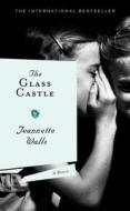 The Glass Castle di Jeannette Walls edito da Scribner Book Company