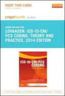 ICD-10-CM/PCs Coding: Theory and Practice, 2014 Edition - Pageburst E-Book on Kno (Retail Access Card) di Karla R. Lovaasen, Jennifer Schwerdtfeger edito da W.B. Saunders Company