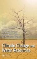Climate Change and Water Resources edito da Taylor & Francis Inc