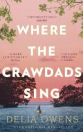 Where the Crawdads Sing di Delia Owens edito da Little, Brown Book Group