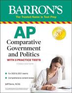 AP Comparative Government and Politics: With 3 Practice Tests di Jeff Davis edito da BARRONS EDUCATION SERIES