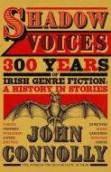 Shadow Voices di John Connolly edito da Hodder & Stoughton
