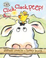 Click, Clack, Peep! di Doreen Cronin edito da SPOTLIGHT