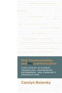 Risk Communication and Miscommunication di Carolyn Boiarsky edito da University Press of Colorado