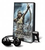 People of the Longhouse [With Earbuds] di W. Michael Gear, Kathleen O'Neal Gear edito da Findaway World
