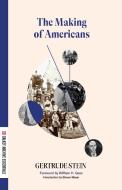 Making of Americans di Gertrude Stein edito da DALKEY ARCHIVE PR