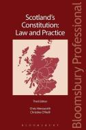 Scotland's Constitution: Law and Practice di Chris Himsworth, Christine O'Neill edito da Bloomsbury Publishing PLC