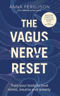 The Vagus Nerve Reset di Anna Ferguson edito da Ebury Publishing