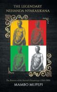 The Legendary Nehanda Nyakasikana di Mambo Mupepi edito da Austin Macauley Publishers