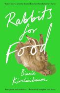 Rabbits For Food di Binnie Kirshenbaum edito da Profile Books Ltd