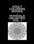 ADULT COLOR BK - MANDALA UNLIM di Mike Brown edito da INDEPENDENTLY PUBLISHED