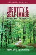 Identity And Self Image di Journey2love edito da Kendall/Hunt Publishing Company