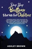 DEEP SLEEP BEDTIME STORIES FOR CHILDREN: di JENNIFER POOLE edito da LIGHTNING SOURCE UK LTD