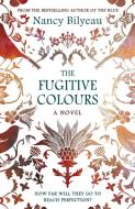 The Fugitive Colours di Nancy Bilyeau edito da Lume Books