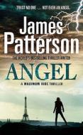 Maximum Ride: Angel di James Patterson edito da Cornerstone
