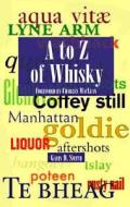 A To Z Of Whisky di Gavin D. Smith edito da Neil Wilson Publishing