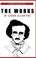 The Works of Edgar Allan Poe di Edgar Allan Poe edito da Public Park Publishing