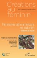 Féminismes latino-américains en traduction di Michèle Soriano edito da Editions L'Harmattan