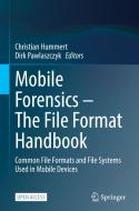 Mobile Forensics ¿ The File Format Handbook edito da Springer International Publishing