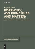 Porphyry, ¿On Principles and Matter¿ di Yury Arzhanov, Porphyry edito da De Gruyter