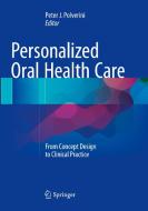 Personalized Oral Health Care edito da Springer International Publishing Ag