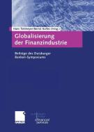 Globalisierung der Finanzindustrie edito da Gabler Verlag