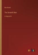 The Seventh Man di Max Brand edito da Outlook Verlag