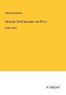 Salvator: Die Mohicaner von Paris di Alexandre Dumas edito da Anatiposi Verlag