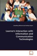 Learner's Interaction with Information and Communication Technologies di Chaudhary Muhammad Shahbaz Anjum edito da VDM Verlag