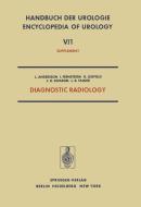 Diagnostic Radiology di L. Andersson, I. Fernström, G. R. Leopold, J. U. Schlegel, L. B. Talner edito da Springer Berlin Heidelberg