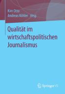 Qualität im wirtschaftspolitischen Journalismus edito da Gabler, Betriebswirt.-Vlg