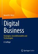 Digital Business di Bernd W. Wirtz edito da Springer-Verlag GmbH