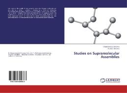 Studies on Supramolecular Assemblies di Chandramauly Sharma, Kuldeep Sharma edito da LAP Lambert Academic Publishing