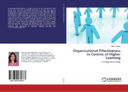 Organisational Effectiveness in Centres of Higher Learning di Pallavi Pathak edito da LAP Lambert Academic Publishing