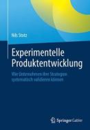 Digital Product Experimentation di Nils Stotz edito da Springer-Verlag GmbH