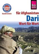 Reise Know-How Sprachführer Dari für Afghanistan - Wort für Wort di Florian Broschk, Abdul Hasib Hakim edito da Reise Know-How Rump GmbH