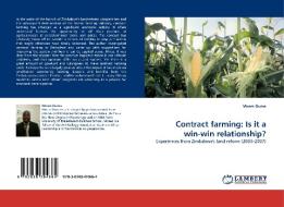 Contract farming: Is it a win-win relationship? di Moses Duma edito da LAP Lambert Acad. Publ.