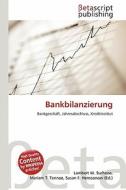 Bankbilanzierung edito da Betascript Publishing
