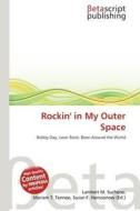 Rockin' in My Outer Space edito da Betascript Publishing
