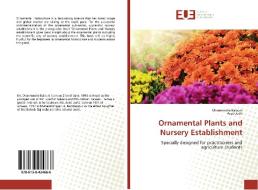 Ornamental Plants and Nursery Establishment di Dharmendra Kalauni, Arati Joshi edito da Editions universitaires europeennes EUE