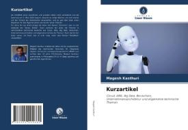 Kurzartikel di Magesh Kasthuri edito da Verlag Unser Wissen