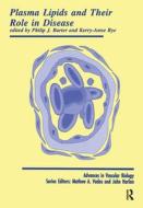 Plasma Lipids and Their Role in Disease di Philip Barter edito da CRC Press