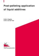 Post-Pelleting Application of Liquid Additives di G. M. a. Engelen, A. F. B. van der Poel edito da WAGENINGEN ACADEMIC PUBL